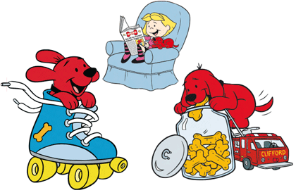 Drawings of Clifford the Big Red Dog when he was a puppy: One shows him driving a roller skate as if it was a car, another shows him getting into the cookie jar. Emily Elizabeth is also on the top of the picture sitting on a couch and reading a newspaper.